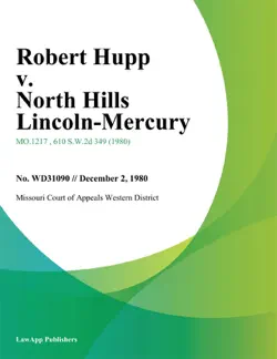 robert hupp v. north hills lincoln-mercury book cover image