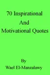 70 Inspirational and Motivational Quotes synopsis, comments