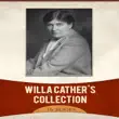 Willa Cather's Collection [ 16 Books ] sinopsis y comentarios