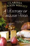 A History of English Food synopsis, comments