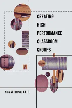 creating high performance classroom groups book cover image