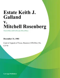 estate keith j. galland v. mitchell rosenberg book cover image