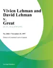 Vivien Lehman and David Lehman v. Great synopsis, comments