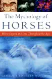 The Mythology of Horses synopsis, comments