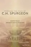 Through the Eyes of C.H. Spurgeon synopsis, comments