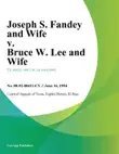 Joseph S. Fandey and Wife v. Bruce W. Lee and Wife sinopsis y comentarios