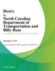 Henry v. North Carolina Department of Transportation and Billy Rose synopsis, comments