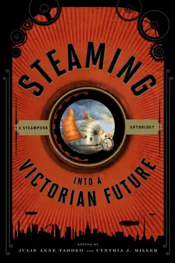 steaming into a victorian future book cover image