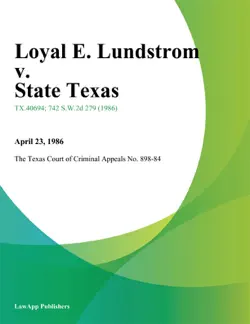 loyal e. lundstrom v. state texas book cover image