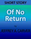 Of No Return synopsis, comments