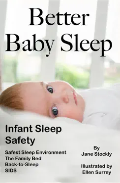 better baby sleep: infant sleep safety book cover image