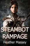 Steambot Rampage synopsis, comments