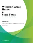 William Carroll Hunter v. State Texas sinopsis y comentarios
