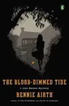 The Blood-Dimmed Tide synopsis, comments