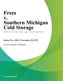 frees v. southern michigan cold storage book cover image