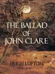 The Ballad of John Clare synopsis, comments