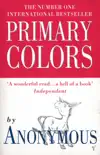 Primary Colors sinopsis y comentarios