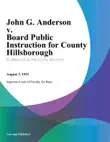 John G. Anderson v. Board Public Instruction for County Hillsborough synopsis, comments