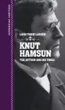 Knut Hamsun synopsis, comments