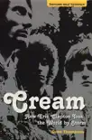 Cream: How Eric Clapton Took the World by Storm sinopsis y comentarios