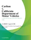 Carlton v. California Department of Motor Vehicles synopsis, comments
