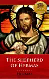 The Shepherd of Hermas synopsis, comments