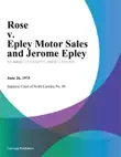 Rose v. Epley Motor Sales and Jerome Epley synopsis, comments