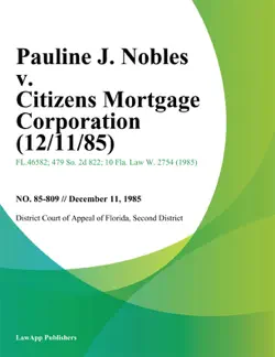 pauline j. nobles v. citizens mortgage corporation imagen de la portada del libro