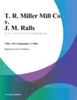 T. R. Miller Mill Co. v. J. M. Ralls synopsis, comments