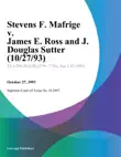 Stevens F. Mafrige v. James E. Ross And J. Douglas Sutter synopsis, comments
