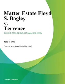matter estate floyd s. bagley v. terrence book cover image