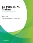 Ex Parte H. M. Malone synopsis, comments