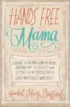 Hands Free Mama synopsis, comments