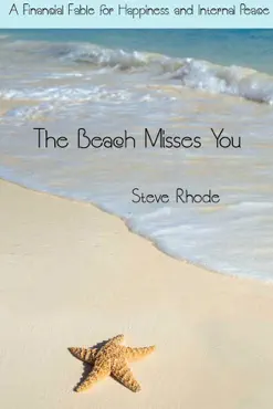 the beach misses you: a financial fable for happiness and internal peace book cover image