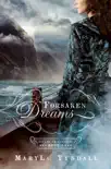 Forsaken Dreams synopsis, comments