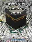 Preparing for Hajj: The Journey of a Lifetime sinopsis y comentarios