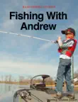Fishing With Andrew synopsis, comments