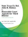 State Texas Ex Rel. John B. Holmes v. Honorable Court Appeals for Third District synopsis, comments