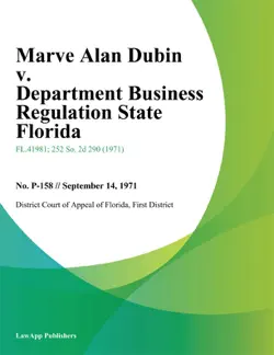 marve alan dubin v. department business regulation state florida book cover image