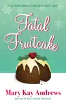 Fatal Fruitcake (A Callahan Garrity Short Story)