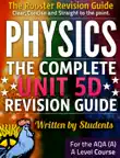Physics Unit 5d - The Rooster Revision Guide synopsis, comments