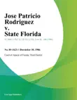 Jose Patricio Rodriguez v. State Florida synopsis, comments