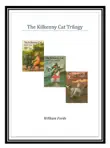The Kilkenny Cat Trilogy sinopsis y comentarios