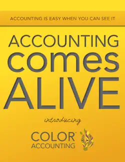 accounting comes alive - introducing color accounting imagen de la portada del libro