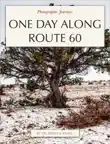 One Day Along Route 60 synopsis, comments