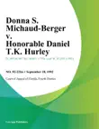 Donna S. Michaud-Berger v. Honorable Daniel T.K. Hurley synopsis, comments