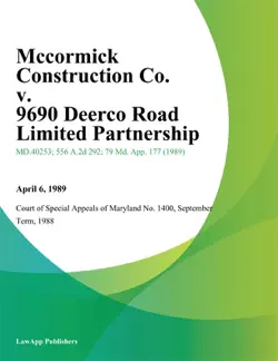 mccormick construction co. v. 9690 deerco road limited partnership book cover image