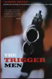 The Trigger Men sinopsis y comentarios