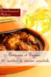 Couscous et Tajines 50 recettes de cuisine orientale synopsis, comments
