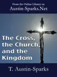 The Cross, the Church, and the Kingdom